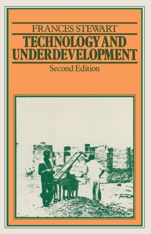 Technology and Underdevelopment de Frances Stewart