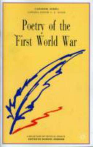 Poetry of the First World War de Dominic Hibberd