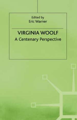 Virginia Woolf: A Centenary Perspective de Eric Warner