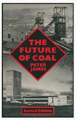 The Future of Coal de Peter James