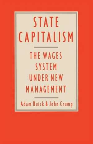 State Capitalism: The Wages System under New Management de Adam Buick