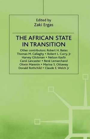 The African State in Transition de Zaki Ergas