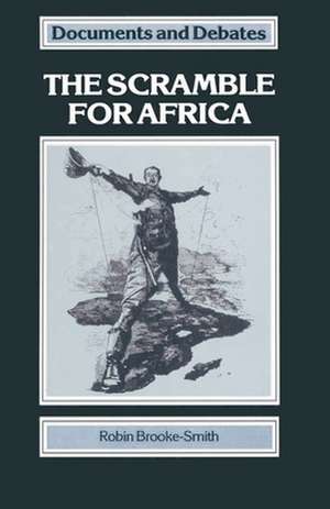 The Scramble for Africa de Robin Brooke-Smith