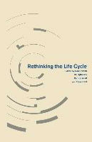 Rethinking the Life Cycle de Alan Bryman