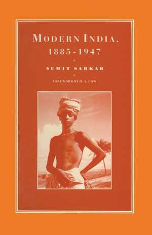 Modern India 1885–1947 de Sumit Sarkar