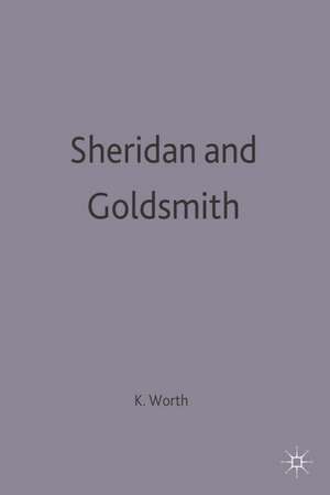 Sheridan and Goldsmith de Katharine Worth