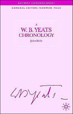 A W.B. Yeats Chronology de J. Kelly