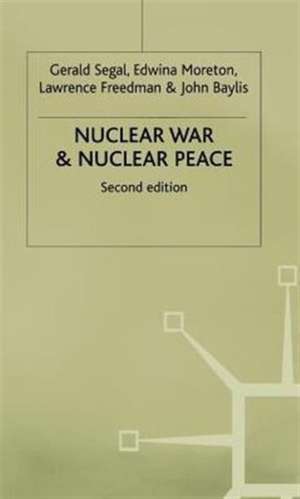 Nuclear War and Nuclear Peace de John Baylis