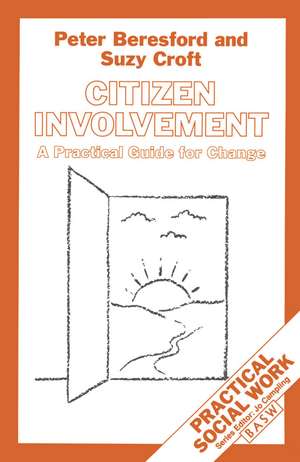 Citizen Involvement: A Practical Guide for Change de Peter Beresford