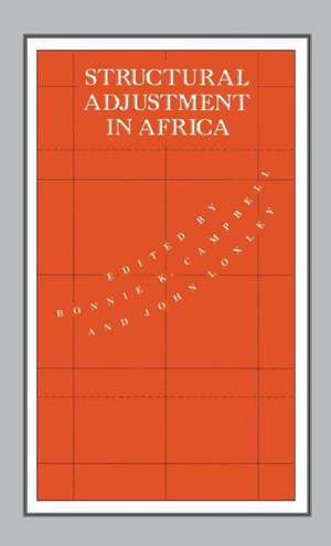 Structural Adjustment in Africa de Bonnie Campbell