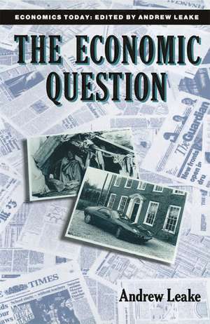 The Economic Question de Andrew Leake