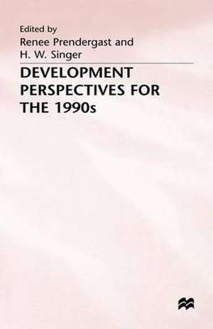 Development Perspectives for the 1990s de H.W. Singer