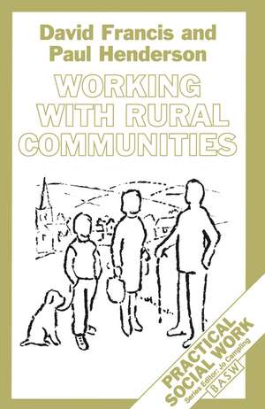 Working with Rural Communities de Dr David Francis