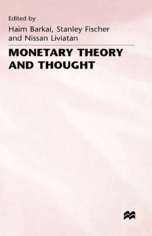 Monetary Theory and Thought: Essays in Honour of Don Patinkin de Haim Barkai