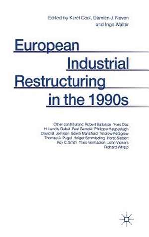 European Industrial Restructuring in the 1990s de Karen Cool