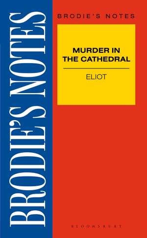 Eliot: Murder in the Cathedral de T Eliot