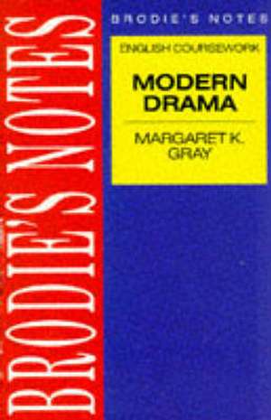 Gray: Modern Drama de Thomas Gray