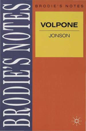 Jonson: Volpone de RAY WILKINSON