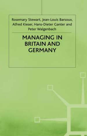 Managing in Britain and Germany de Jean-Louis Barsoux