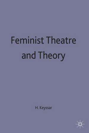 Feminist Theatre and Theory