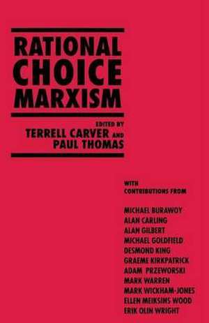 Rational Choice Marxism de T. Carver