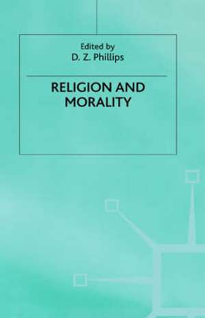 Religion and Morality de D. Z. Phillips