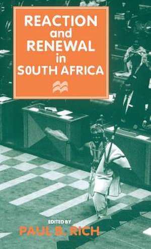 Reaction and Renewal in South Africa de Paul B. Rich