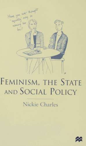 Feminism, the State and Social Policy de Jo Campling