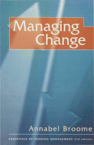 Managing Change de Annabel Broome