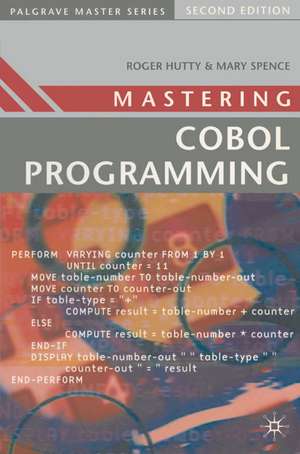 Mastering COBOL Programming de Roger Hutty