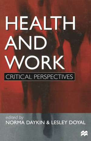 Health and Work: Critical Perspectives de Lesley Doyal