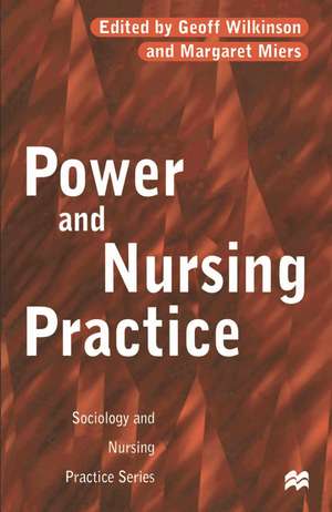 Power and Nursing Practice de Margaret Miers