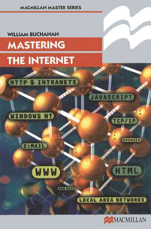 Mastering the Internet de William J Buchanan