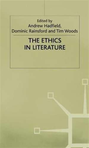 The Ethics in Literature de Dominic Rainsford