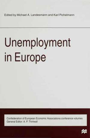 Unemployment in Europe de Michael A. Landesmann