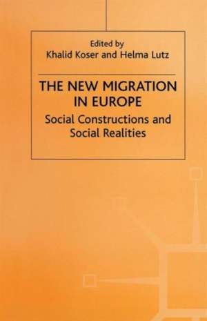 The New Migration in Europe: Social Constructions and Social Realities de Khalid Koser