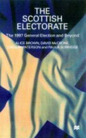 The Scottish Electorate: The 1997 General Election and Beyond de A. Brown