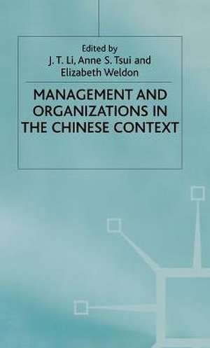 Management and Organizations in the Chinese Context de J. Li