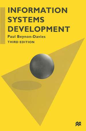 Information Systems Development: An Introduction to Information Systems Engineering de Paul Beynon-Davies