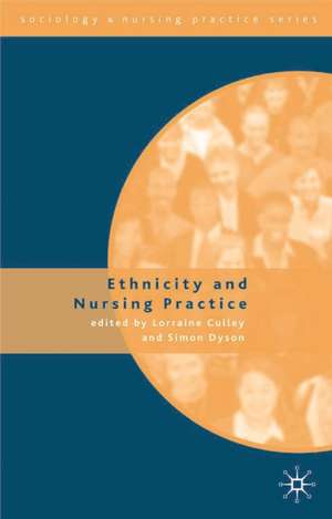 Ethnicity and Nursing Practice de Lorraine Culley