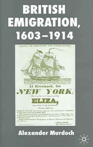 British Emigration, 1603-1914 de A. Murdoch