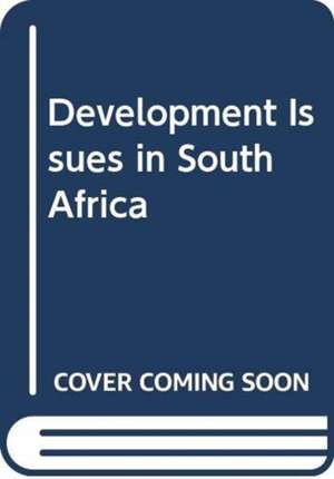 Development Issues in South Africa de T. Hartzenberg