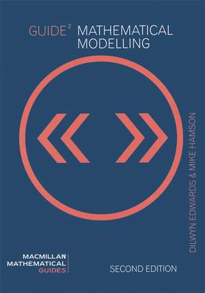 Guide to Mathematical Modelling de David A Towers