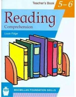 Primary Foundation Skills: Reading 5 & 6 de Louis Fidge