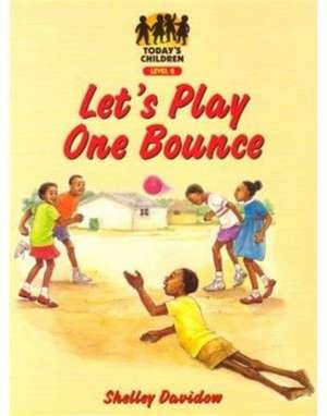 Let's Play One Bounce de SHELLEY DAVIDOW