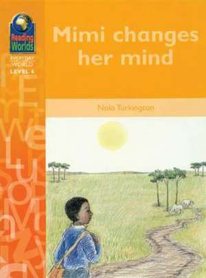 Mimi Changes Her Mind de Nola Turkington