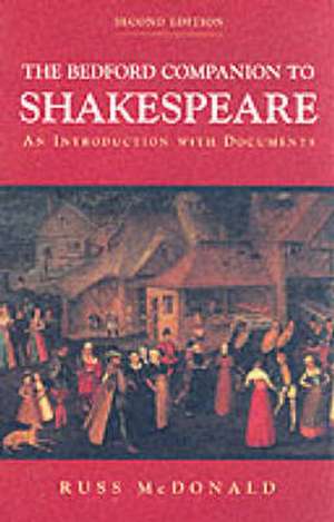 The Bedford Companion to Shakespeare de Russ McDonald