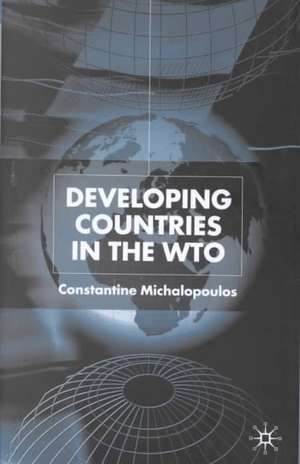 Developing Countries in the WTO de C. Michalopoulos