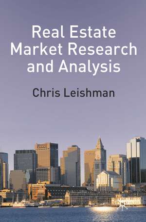 Real Estate Market Research and Analysis de Chris Leishman