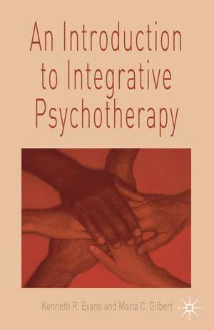 An Introduction to Integrative Psychotherapy de Ken Evans